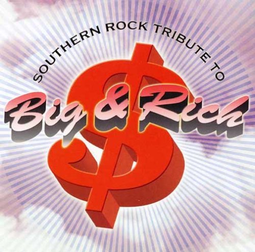 Tribute To Big & Rich/Southern Rock Tribute To Big &
